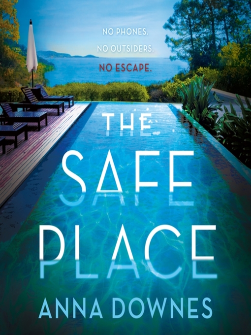 Title details for The Safe Place by Anna Downes - Available